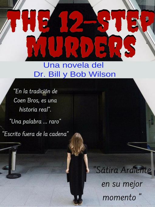 Title details for Les meurtres en douze étapes, Asesinato y caos en las salas de recuperación by Dr. Bill - Available